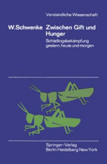 Zwischen Gift und Hunger: Schadlingsbekampfung gestern, heute und morgen