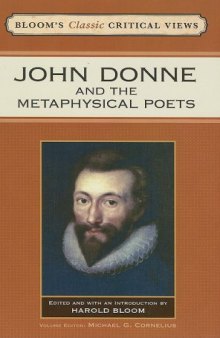 John Donne and the Metaphysical Poets (Bloom's Classic Critical Views)