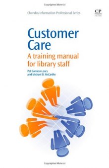 Customer Care. A Training Manual for Library Staff