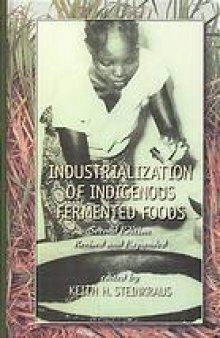 Industrialization of indigenous fermented foods