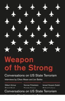 Weapon of the Strong: Conversations on US State Terrorism