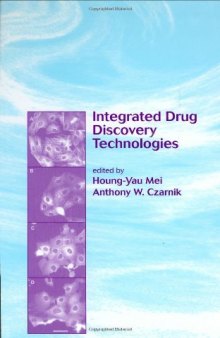 Integrated Drug Discovery Technologies