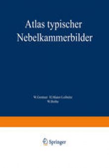 Atlas typischer Nebelkammerbilder: mit Einführung in die Wilsonsche Methode