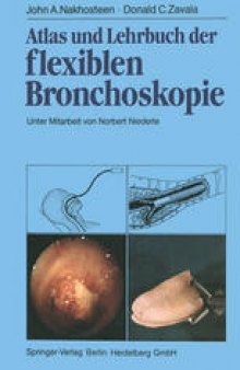 Atlas und Lehrbuch der flexiblen Bronchoskopie