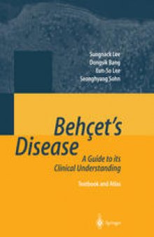 Behçet’s Disease: A Guide to its Clinical Understanding Textbook and Atlas