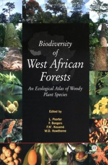 Biodiversity of West African Forests: An Ecological Atlas of Woody Plant Species