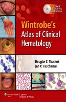 Wintrobe's Atlas of Clinical Hematology, 2006
