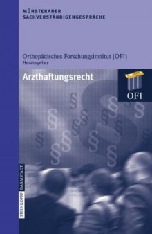 Münsteraner Sachverständigengespräche: Arzthaftungsrecht