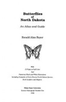 Butterflies of North Dakota: an atlas and guide