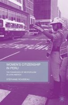 Women’s Citizenship in Peru: The Paradoxes of Neopopulism in Latin America