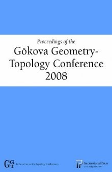 Proceedings of Gokova geometry-topology conference 15, 2008