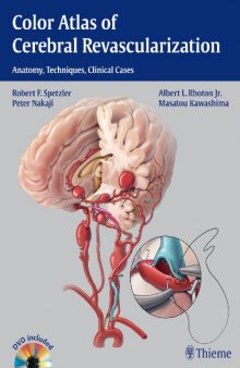Color atlas of cerebral revascularization anatomy, techniques, clinical cases ; [DVD incl.]