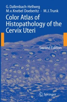 Color atlas of histopathology of the cervix uteri.