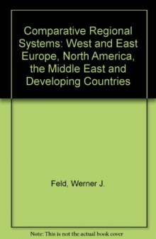 Comparative Regional Systems. West and East Europe, North America, the Middle East, and Developing Countries