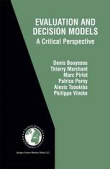 Evaluation and Decision Models: a critical perspective