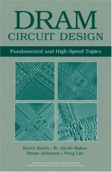 DRAM Circuit Design. Fundamental and High-Speed Topics
