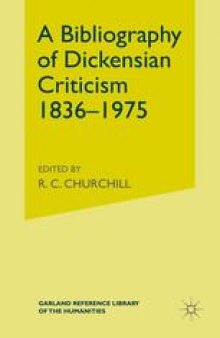 A Bibliography of Dickensian Criticism 1836–1975