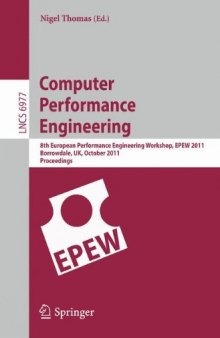 Computer Performance Engineering: 8th European Performance Engineering Workshop, EPEW 2011, Borrowdale, UK, October 12-13, 2011. Proceedings
