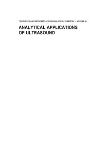 Analytical Applns. of Ultrasound [Techs, Anal. Chem V. 26]