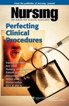 Nursing: Perfecting Clinical Procedures (Nursing Series