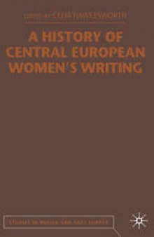 A History of Central European Women’s Writing