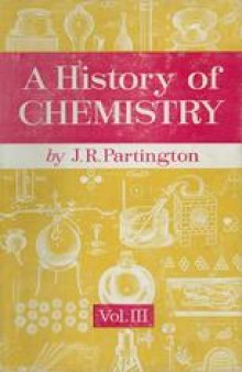 A History of Chemistry: Volume Three