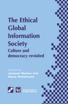 An Ethical Global Information Society: Culture and democracy revisited