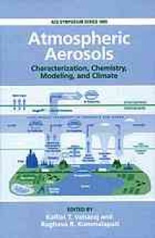 Atmospheric Aerosols. Characterization, Chemistry, Modeling, and Climate