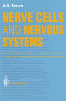Nerve Cells and Nervous Systems: An Introduction to Neuroscience