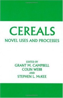 Cereals: Novel Uses and Processes