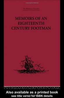 Memoirs of an Eighteenth Century Footman: John Macdonald's Travels (1745-1779) (Broadway Travellers)