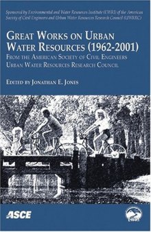 Great works on urban water resources (1962-2001), from the American Society of Civil Engineers, Urban Water Resources Research Council