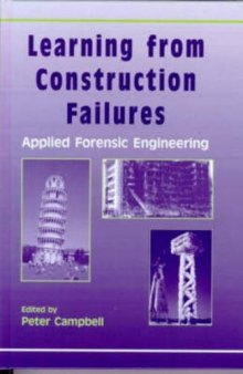 Learning from construction failures : applied forensic engineering