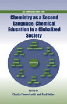 Chemistry as a Second Language: Chemical Education in a Globalized Society