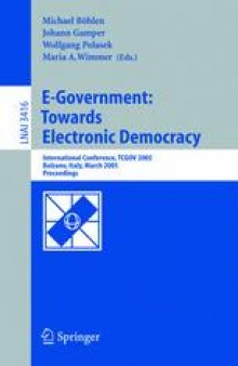 E-Government: Towards Electronic Democracy: International Conference, TCGOV 2005, Bolzano, Italy, March 2-4, 2005. Proceedings