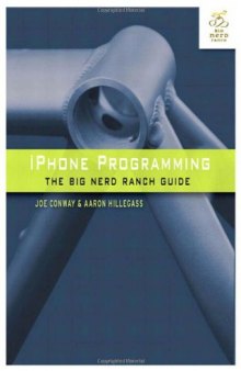iPhone Programming: The Big Nerd Ranch Guide 