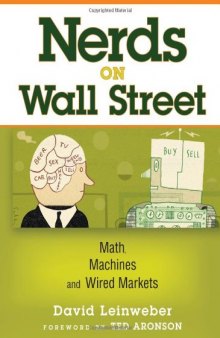 Nerds on Wall Street: Math, Machines and Wired Markets