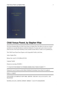 Child Versus Parent: Some Chapters on the Irrepressible Conflict in the Home, by Stephen S. Wise - Primary Source Edition