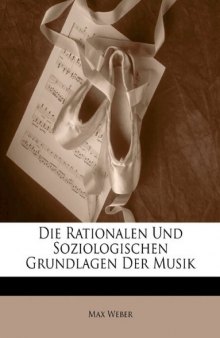 Die Rationalen Und Soziologischen Grundlagen Der Musik