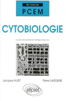 Cytobiologie, nouvelle édition revue, corrigée et mise à jour