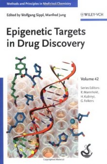 Epigenetic Targets in Drug Discovery (Methods and Principles in Medicinal Chemistry, Volume 42)