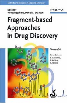 Fragment-based Approaches in Drug Discovery (Methods and Principles in Medicinal Chemistry)