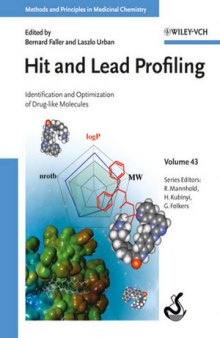 Hit and Lead Profiling: Identification and Optimization of Drug-like Molecules, Volume 43