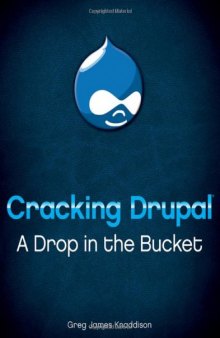 Cracking Drupal A Drop In The Bucket