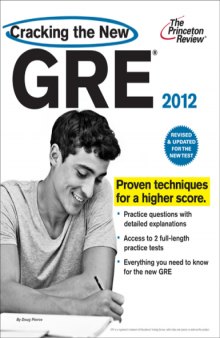 Cracking the GRE, 2012 Edition: Revised and Updated for the New GRE