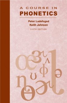 A Course in Phonetics (Sixth Edition)
