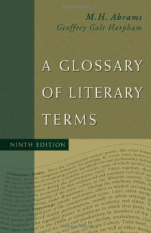 A Glossary of Literary Terms , Ninth Edition  