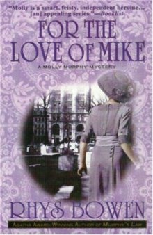 For the Love of Mike (Molly Murphy Mysteries)