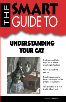 The Smart Guide to Understanding Your Cat