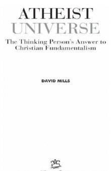 Atheist Universe: The Thinking Person's Answer to Christian Fundamentalism  